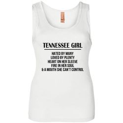 tennessee girl hated by many loved by plenty heart on her sleeve fire in her soul a mouth she can&8217t control &8211 wo