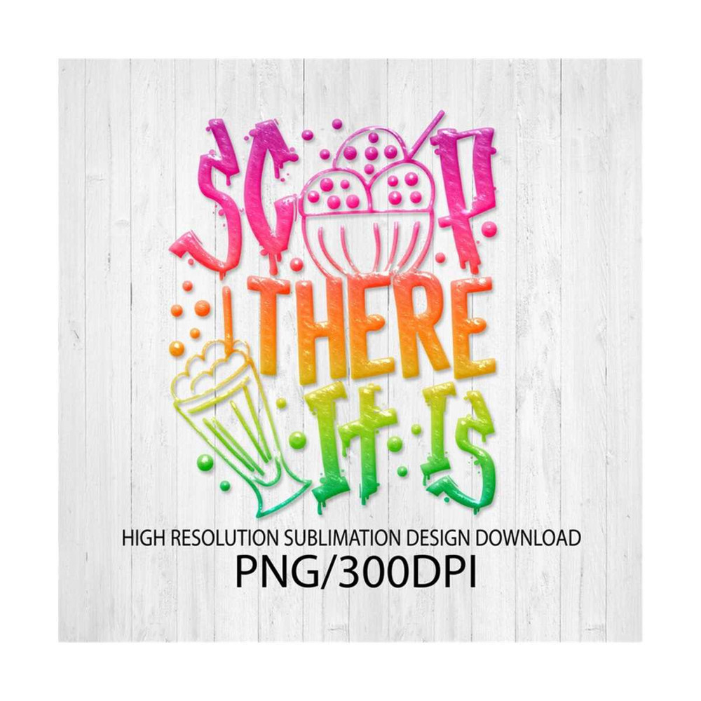 MR-2010202384743-scoop-there-it-is-png-file-for-sublimation-printing-dtg-image-1.jpg