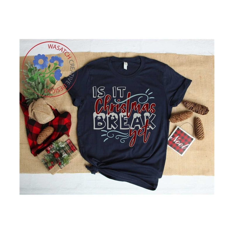 MR-2010202385250-is-it-christmas-break-yet-svg-christmas-svg-christmas-svg-image-1.jpg