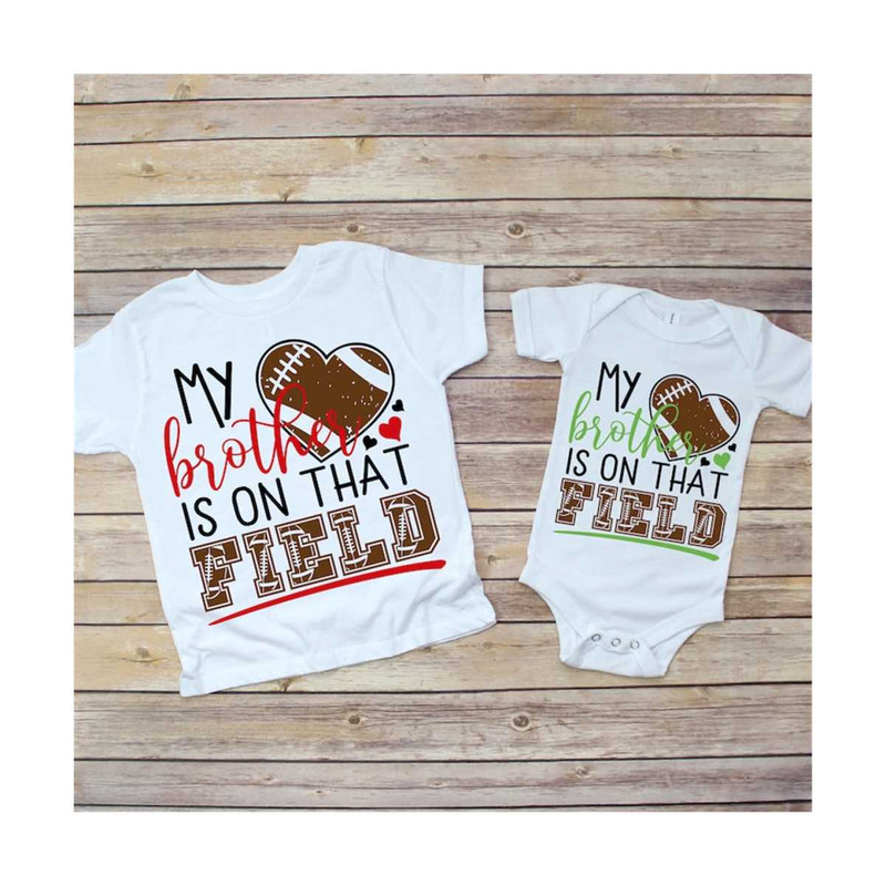 MR-201020239817-my-brother-is-on-that-field-svg-cutting-file-football-mom-image-1.jpg