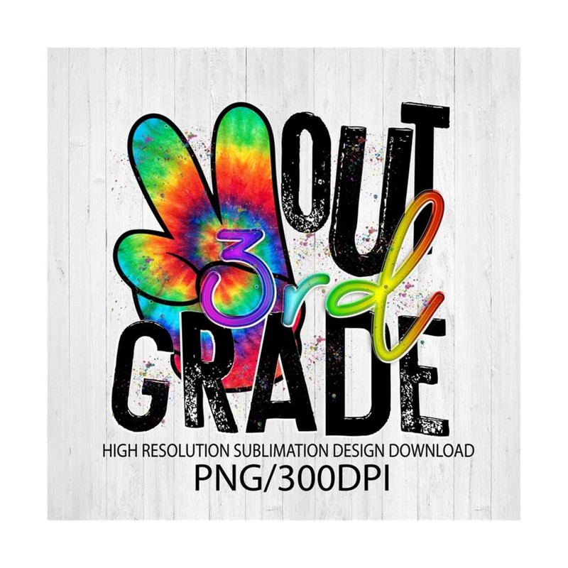 MR-2010202392636-peace-out-third-grade-sublimation-design-download-image-1.jpg