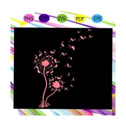 dandelion flower flamingo, flamingo svg, flamingo, flamingo birthday, flamingo anniversary, flamingo lover svg, flamingo