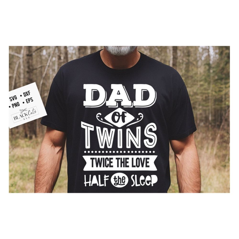 MR-2010202310847-dad-of-twins-svg-twice-the-love-half-the-sleep-svg-image-1.jpg