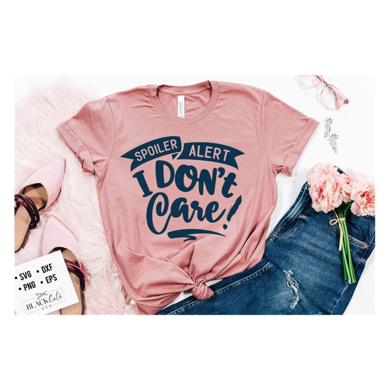 MR-2010202310147-spoiler-alert-i-dont-care-svg-antisocial-svg-sarcastic-image-1.jpg