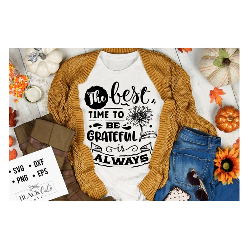 MR-20102023103257-the-best-time-to-be-grateful-is-always-svg-give-thanks-svg-image-1.jpg