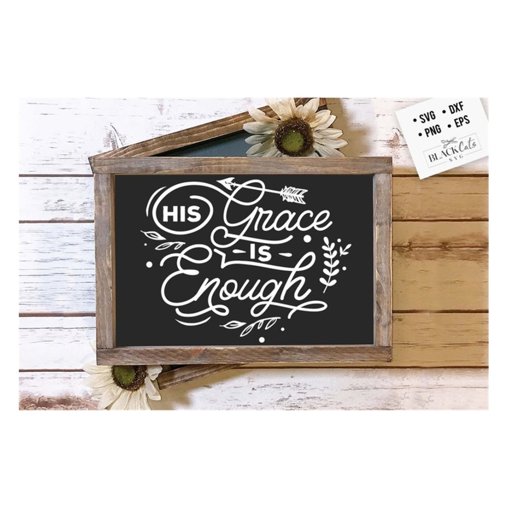 MR-20102023103317-his-grace-is-enough-svg-bible-svg-bible-verse-svg-faith-image-1.jpg