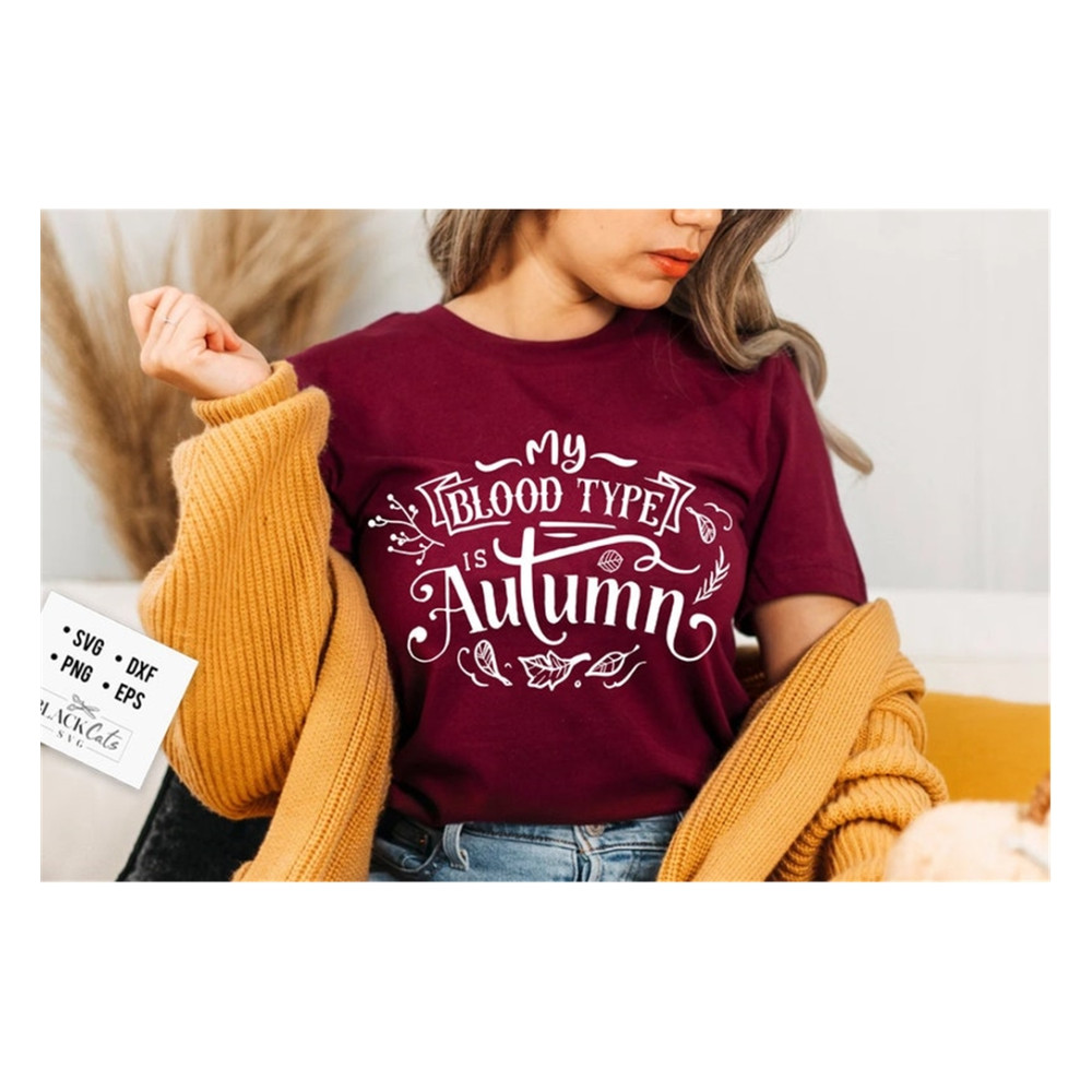 MR-20102023103327-my-blood-type-is-autumn-svg-autumn-svg-fall-svg-autumn-svg-image-1.jpg