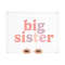 MR-2010202311511-soft-colors-big-sister-svg-sister-t-shirt-design-sister-life-image-1.jpg