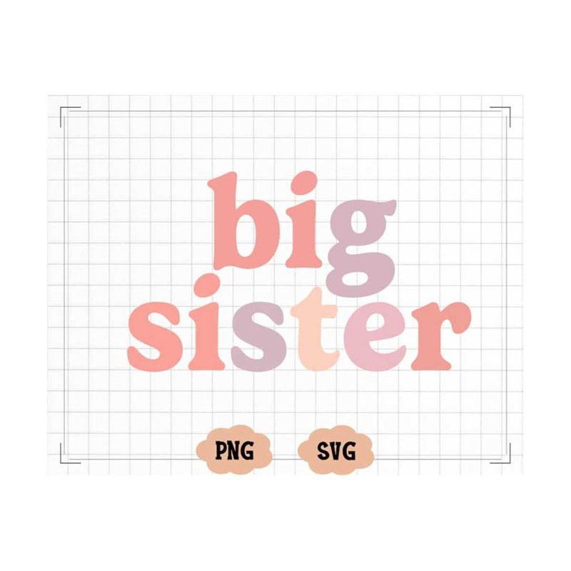 MR-2010202311511-soft-colors-big-sister-svg-sister-t-shirt-design-sister-life-image-1.jpg