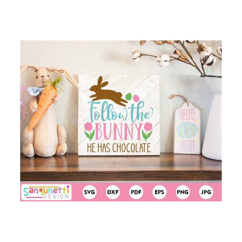 MR-2010202311263-follow-the-bunny-he-has-chocolate-svg-easter-spring-sign-svg-image-1.jpg