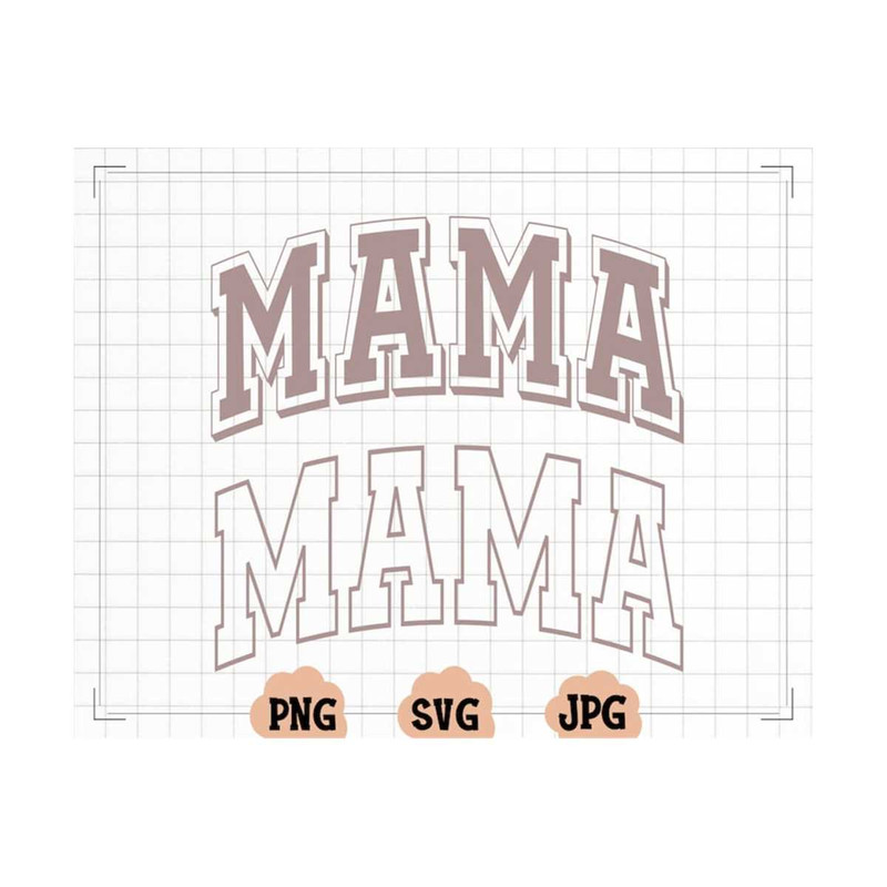 MR-20102023112654-mama-svg-mama-png-mom-life-mom-svg-mama-tshirt-mama-image-1.jpg