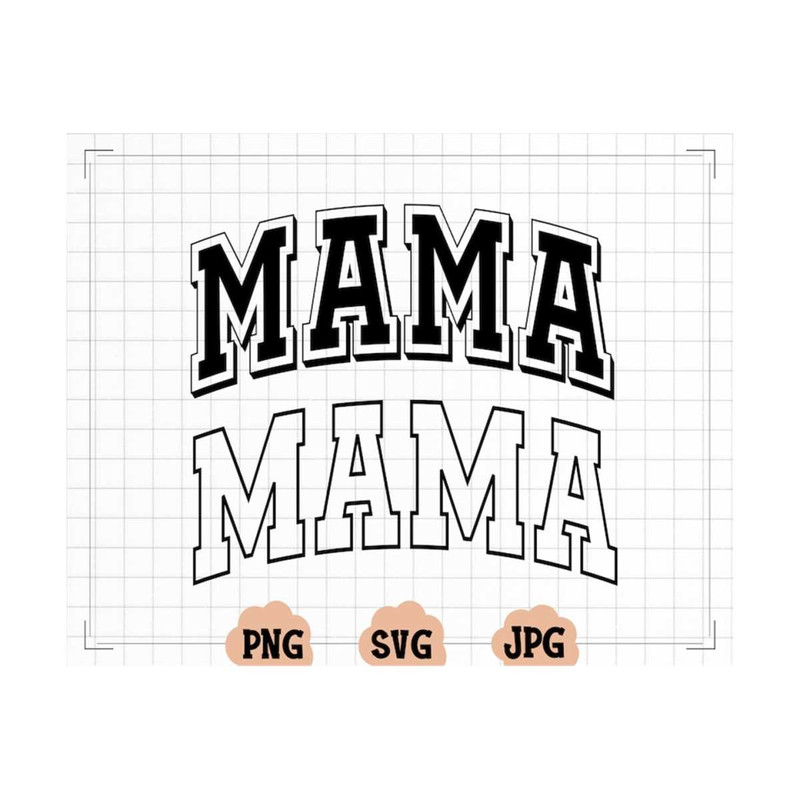 MR-20102023113739-mama-svg-mama-png-mom-life-mom-svg-mama-tshirt-mama-image-1.jpg