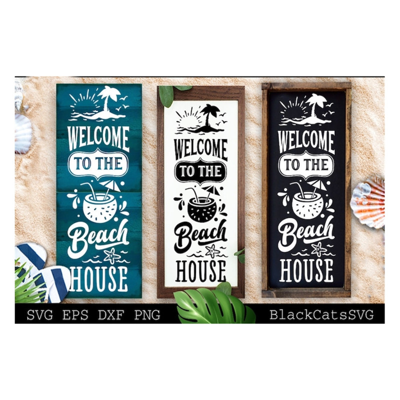 MR-20102023113855-welcome-to-the-beach-house-svg-welcome-sign-svg-beach-svg-image-1.jpg