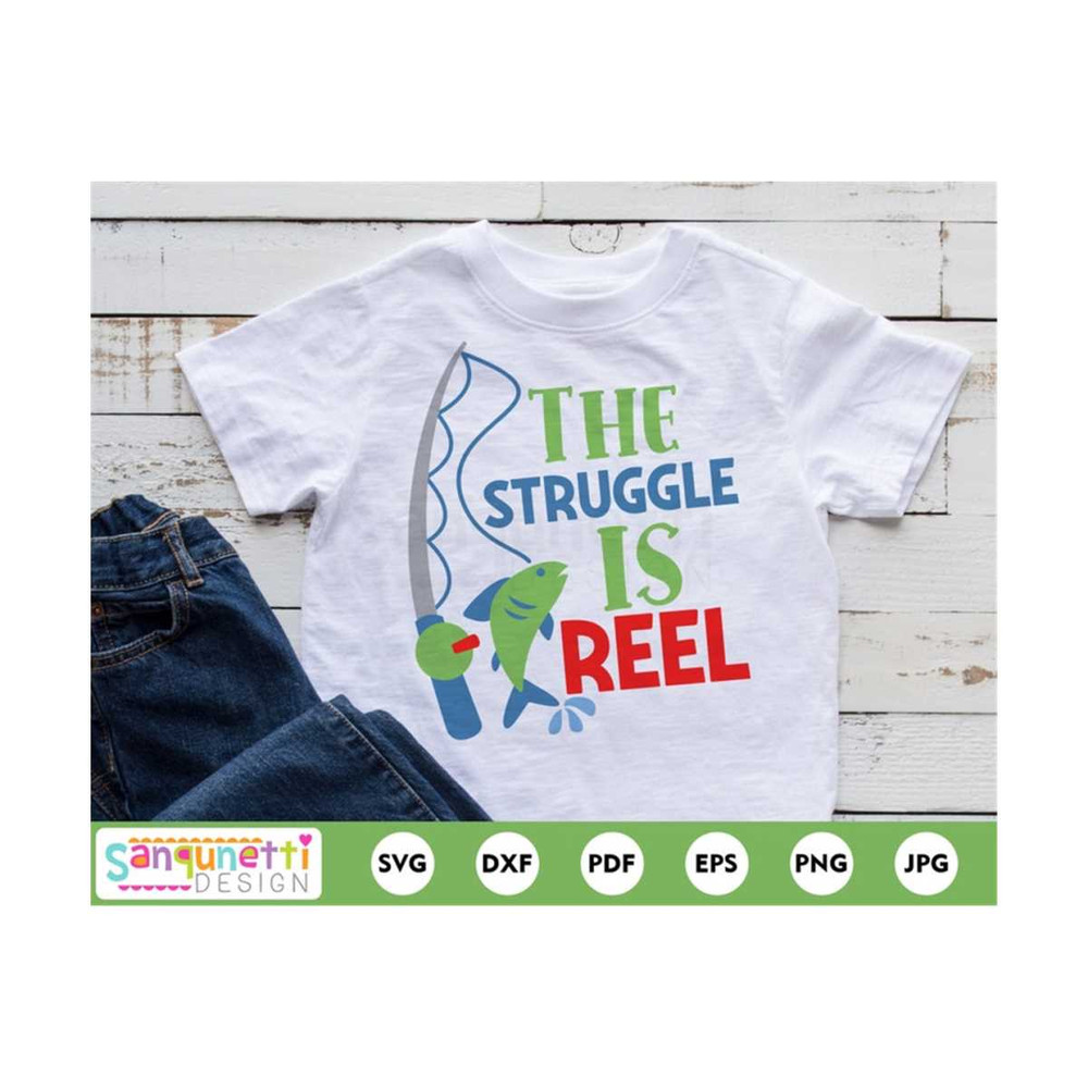 MR-20102023113916-the-struggle-is-reel-svg-fishing-cut-file-boys-svg-fishing-image-1.jpg