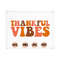 MR-20102023114259-thankful-vibes-svg-thankful-vibes-png-retro-thanksgiving-image-1.jpg
