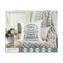 walking in a winter wonderland svg, winter svg, winter quote