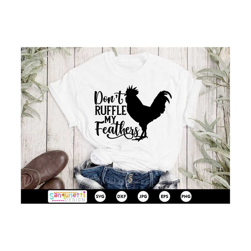 MR-20102023114952-dont-ruffle-my-feathers-svg-chicken-cut-file-farmhouse-image-1.jpg