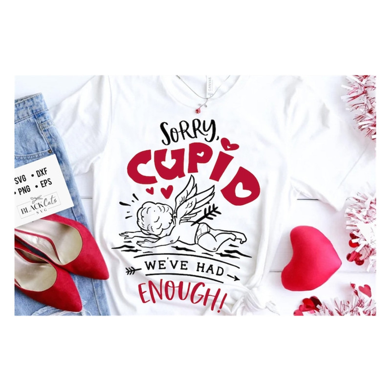MR-2010202311514-sorry-cupid-we-had-enough-svg-anti-valentines-day-svg-image-1.jpg