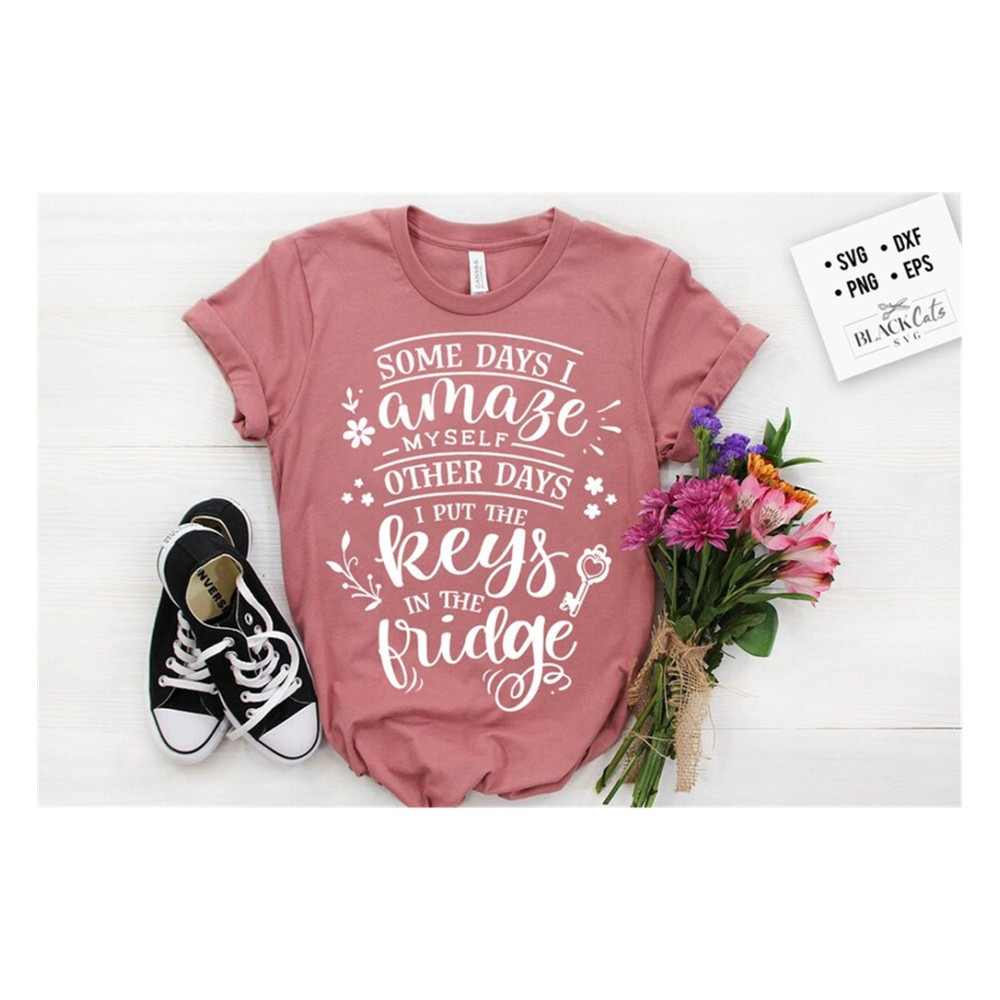 MR-201020231214-some-days-i-amaze-myself-svg-sassy-svg-sarcastic-svg-funny-image-1.jpg