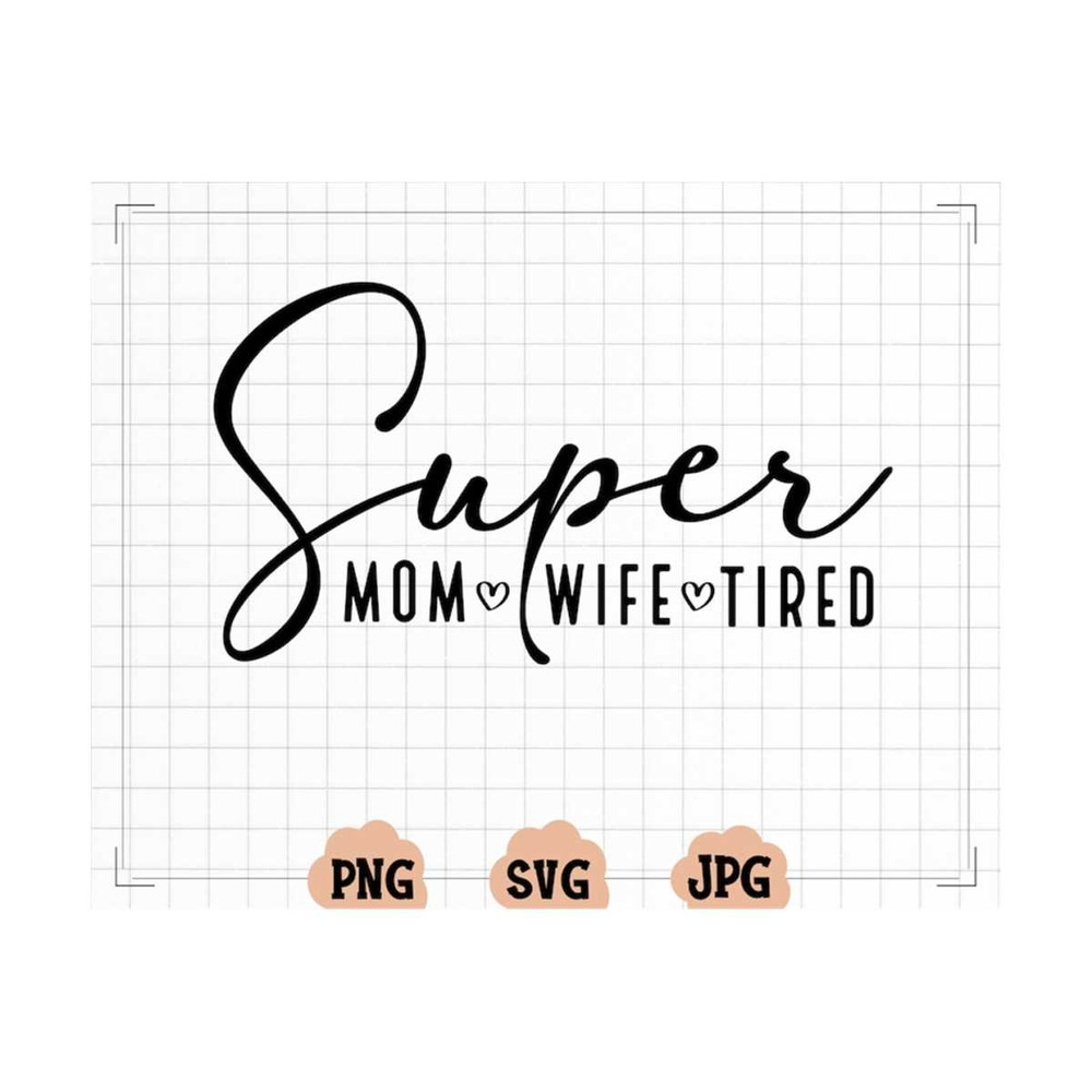 MR-2010202312157-super-mom-svg-png-mom-life-svg-mothers-day-svg-image-1.jpg