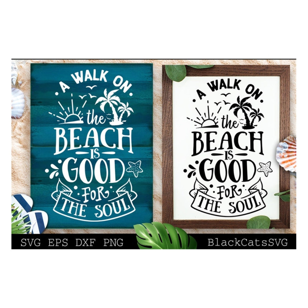 MR-2010202312410-a-walk-on-the-beach-is-good-for-the-soul-svg-beach-svg-image-1.jpg