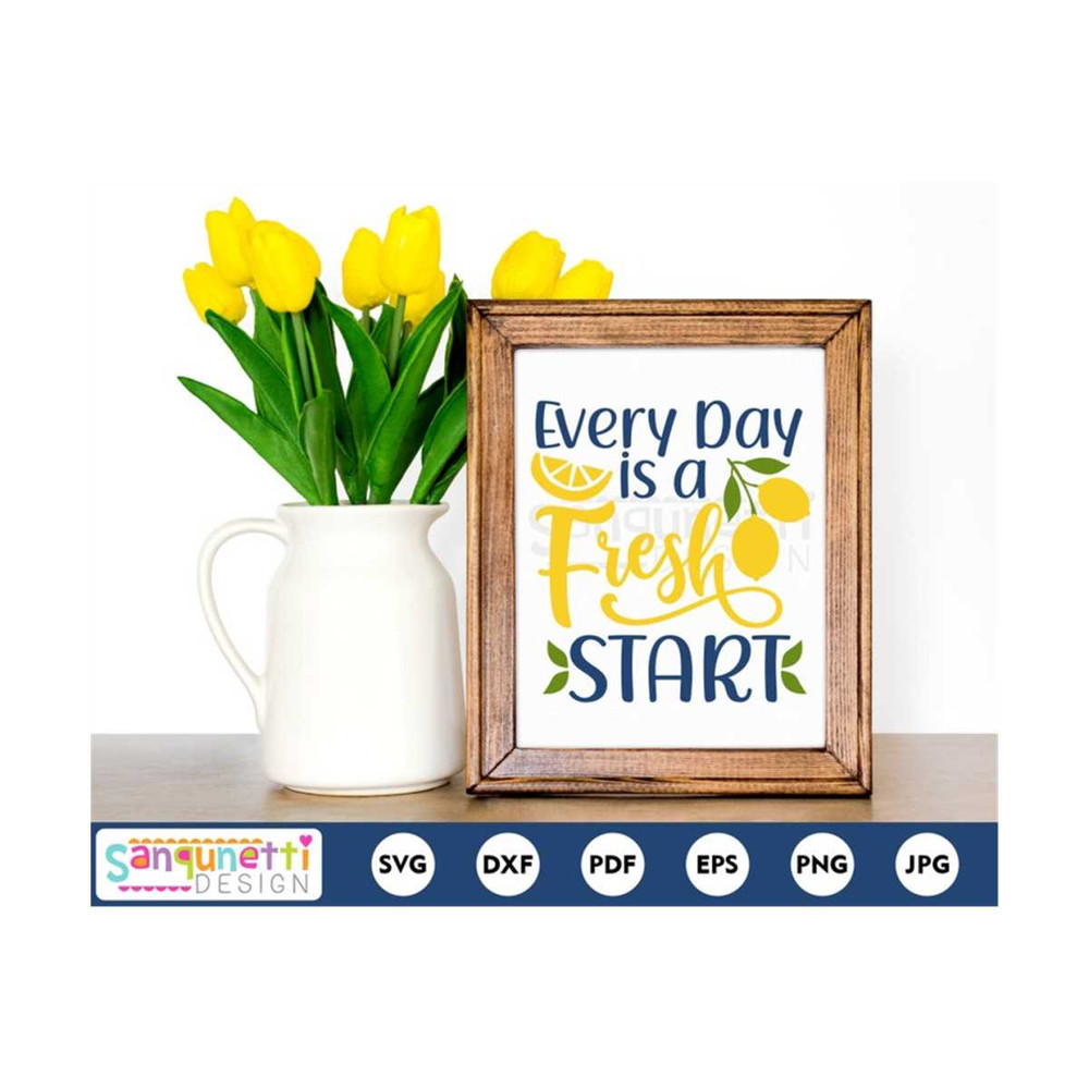 MR-2010202312727-every-day-is-a-fresh-start-lemon-svg-inspirational-cut-file-image-1.jpg