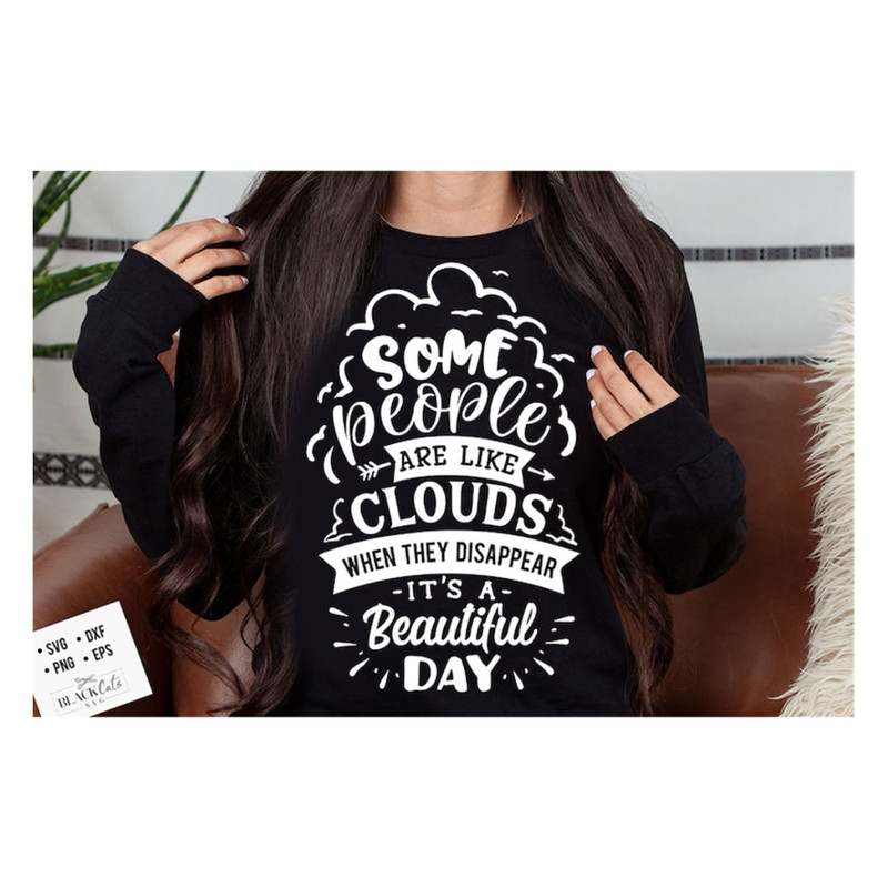 MR-2010202312759-some-people-are-like-clouds-svg-sassy-svg-sarcastic-svg-image-1.jpg