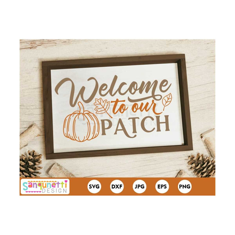MR-2010202312106-welcome-to-our-patch-svg-fall-home-svg-fall-sign-for-cricut-image-1.jpg