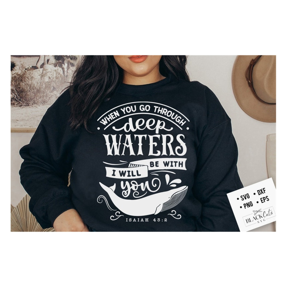 MR-20102023121255-when-you-go-through-deep-waters-svg-bible-svg-bible-verse-image-1.jpg