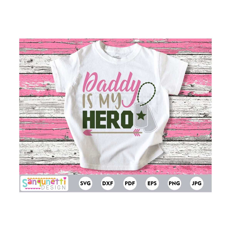 MR-20102023122156-daddy-is-my-hero-military-svg-army-cutting-file-for-image-1.jpg