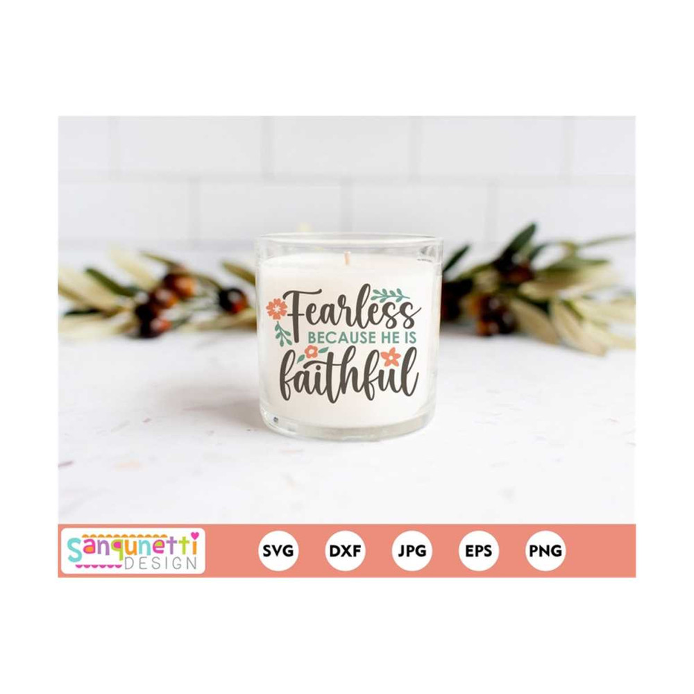 MR-20102023122712-fearless-because-he-is-faithful-svg-religious-svg-faith-cut-image-1.jpg