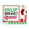MR-20102023124358-wake-up-kick-butt-be-merry-christmas-or-winter-svg-cricut-or-image-1.jpg