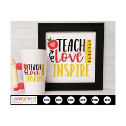 teach love inspire svg, teaching school cut file for silhouette and cricut