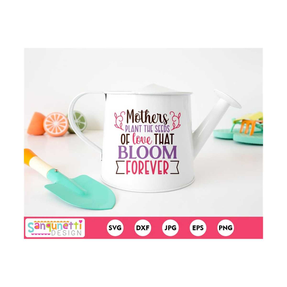 MR-20102023124815-mothers-plant-the-seeds-of-love-svg-mothers-day-svg-mother-image-1.jpg