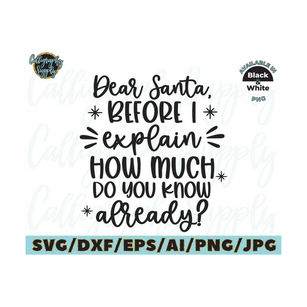 MR-20102023134524-dear-santa-before-i-explain-how-much-do-you-know-already-svg-image-1.jpg