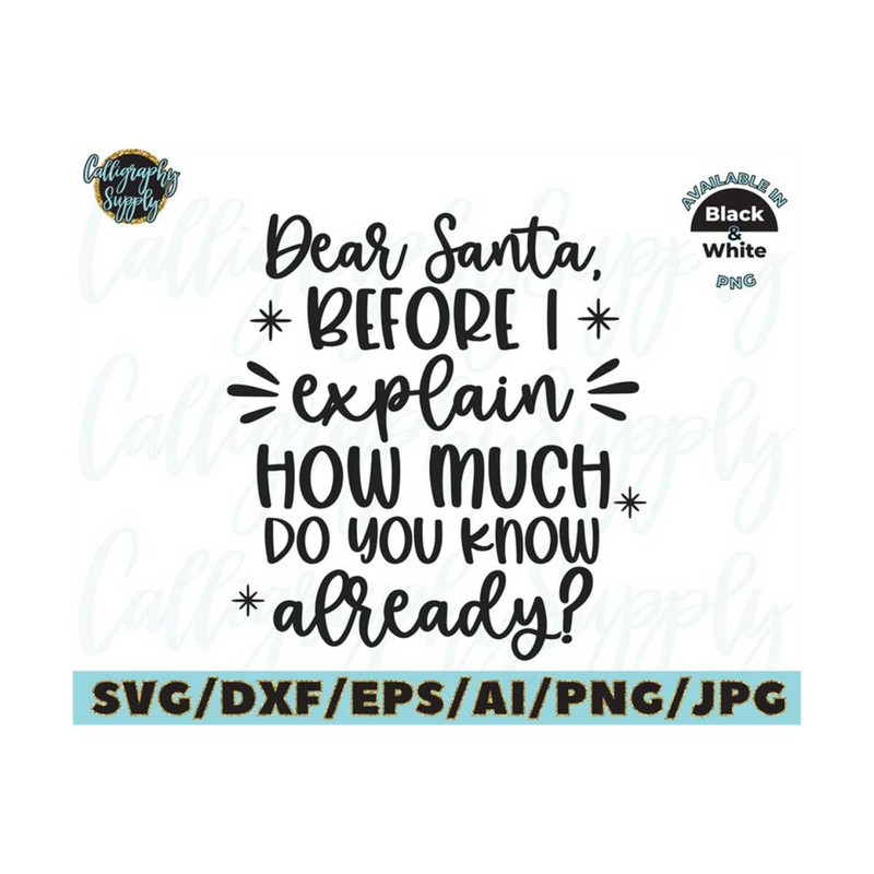 MR-20102023134524-dear-santa-before-i-explain-how-much-do-you-know-already-svg-image-1.jpg