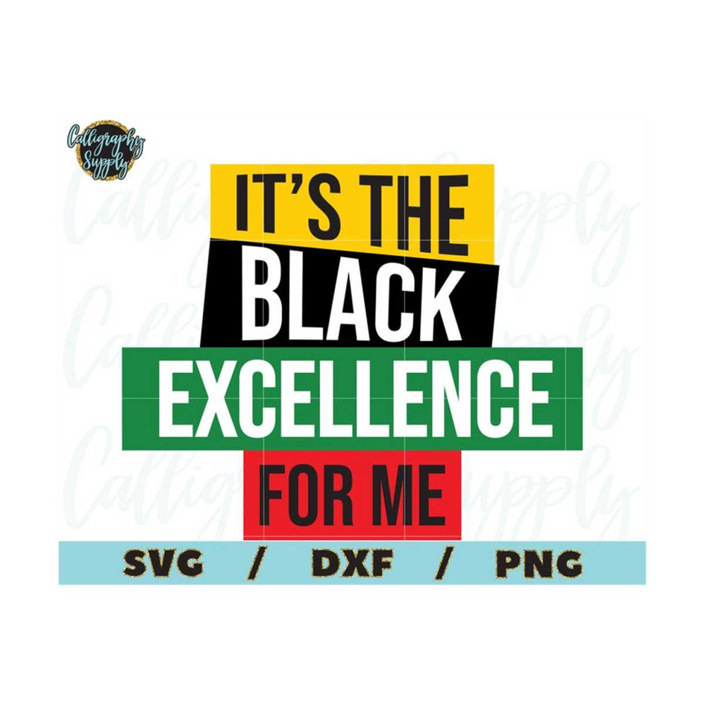 MR-20102023135120-its-the-black-excellence-for-me-svg-juneteenth-svg-image-1.jpg