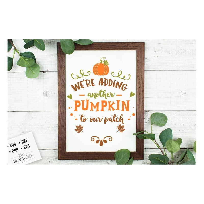 MR-20102023135136-were-adding-another-pumpkin-to-our-patch-svg-autumn-svg-image-1.jpg
