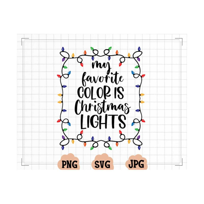 MR-2010202314512-my-favorite-color-is-christmas-lights-svg-dxf-png-christmas-image-1.jpg