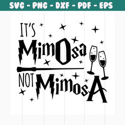 its mimosa not mimosa svg, trending svg, harry potter, harry svg, potter svg, wizard svg, harry potter clipart, harry po