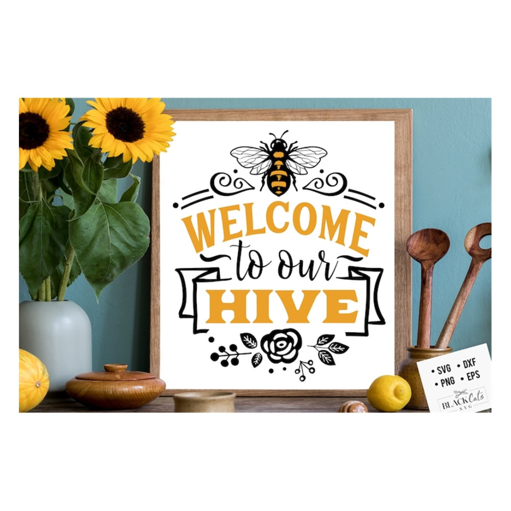 MR-20102023141758-welcome-to-our-hive-svg-bee-svg-sunflower-svg-honey-bee-image-1.jpg