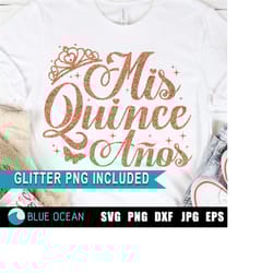 mis quince aos svg, quinceaera svg, quinceanera png, mis quince svg, mis 15 aos shirt