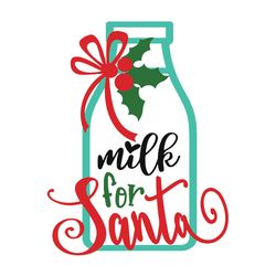 milk for santa svg clipart cut files silhouette cameo svg for cricut and vinyl, logo christmas svg, instant download