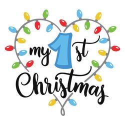 my first christmas svg, xmas svg, string lights heart, my 1st christmas svg, logo christmas svg, instant download