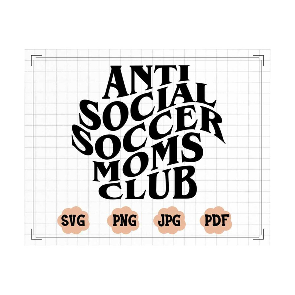 MR-20102023143847-anti-social-soccer-mom-club-wavy-svg-anti-social-moms-club-image-1.jpg