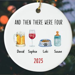 and then there were four ornament, family christmas ornament, 2023 christmas ornament