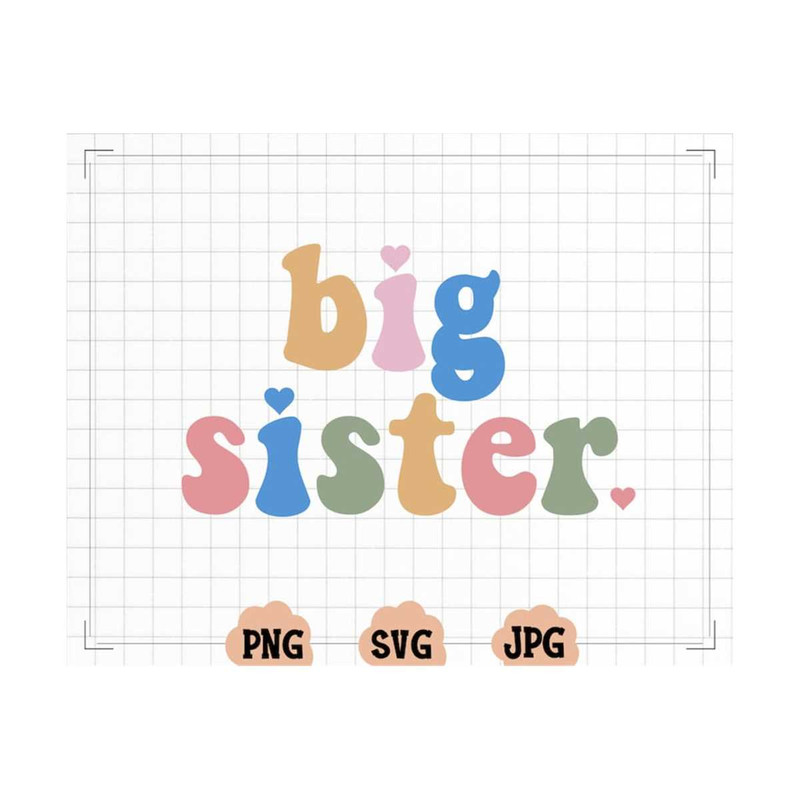MR-20102023144228-big-sister-svg-sister-t-shirt-design-sister-life-png-image-1.jpg