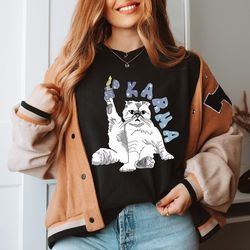 karma cat shirt cat era shirt, me and karma we vibe is a relaxing thought karma cat shirt, swities cat lover