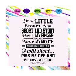 i am a little smart ass, smart ass gift, smart ass shirt, smart ass print, smart ass silhouette, smart ass, stout svg, s