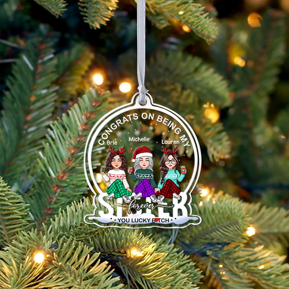 Custom Friends Besties Sisters Ornament, Personalized Bestie Ornament, Christmas Gift For Best Friend, Sisters, BFF, Christmas Decor - 1.jpg